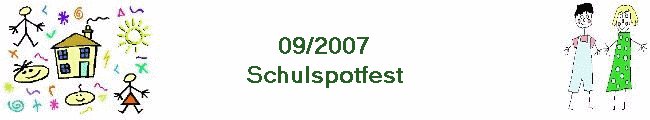 09/2007
Schulspotfest