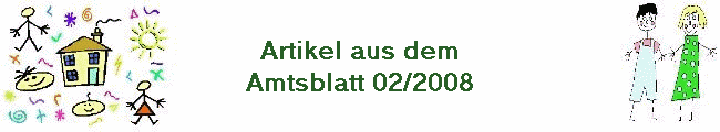 Artikel aus dem
Amtsblatt 02/2008