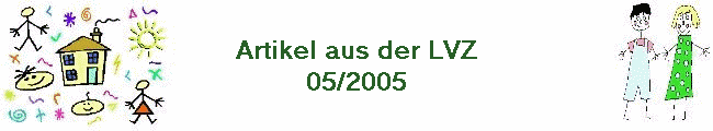 Artikel aus der LVZ
05/2005