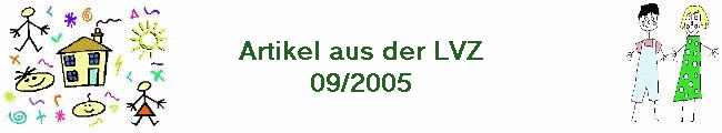 Artikel aus der LVZ
09/2005