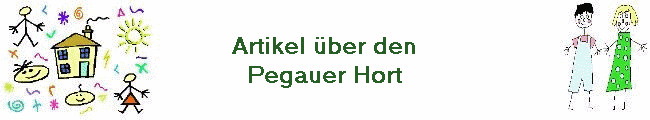 Artikel �ber den
Pegauer Hort
