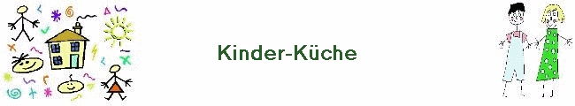 Kinder-K�che
