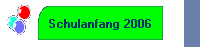Schulanfang 2006