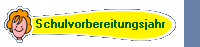 Schulvorbereitungsjahr