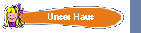 Unser Haus