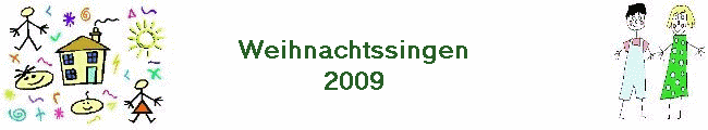 Weihnachtssingen
2009