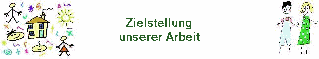 Zielstellung
unserer Arbeit